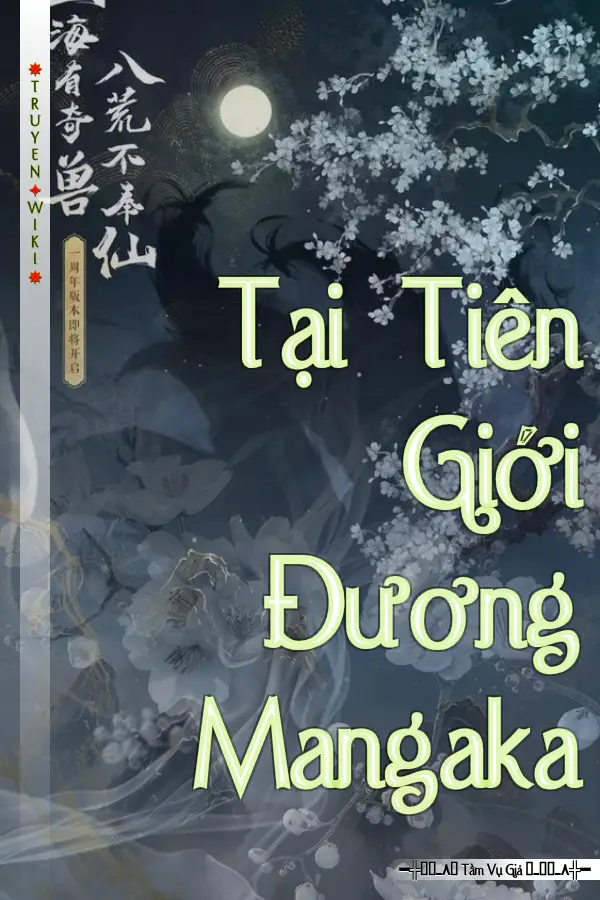 Truyện Tại Tiên Giới Đương Mangaka