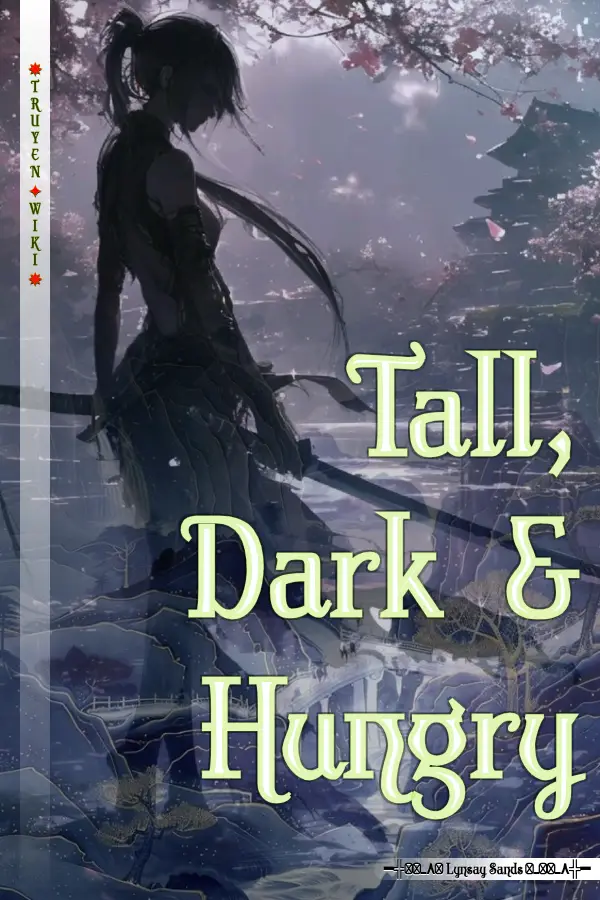 Tall, Dark & Hungry