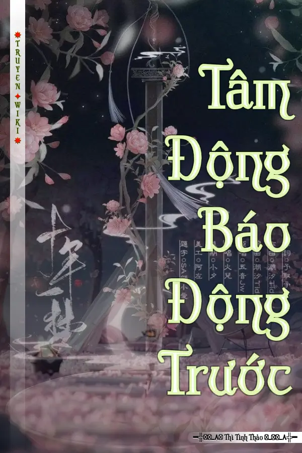 Truyện Tâm Động Báo Động Trước