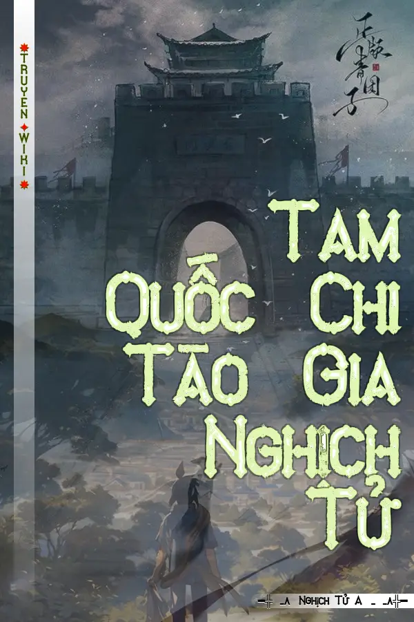 Tam Quốc Chi Tào Gia Nghịch Tử