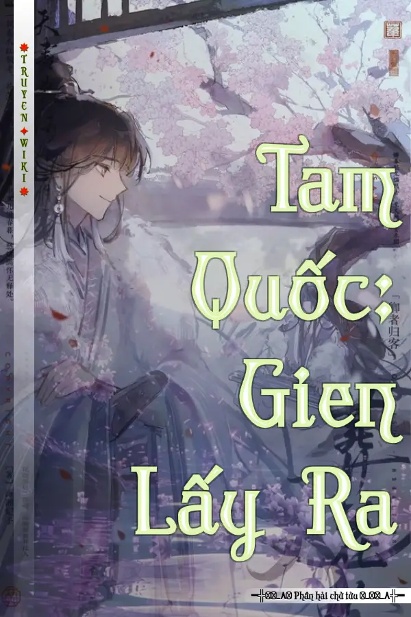 Tam Quốc: Gien Lấy Ra