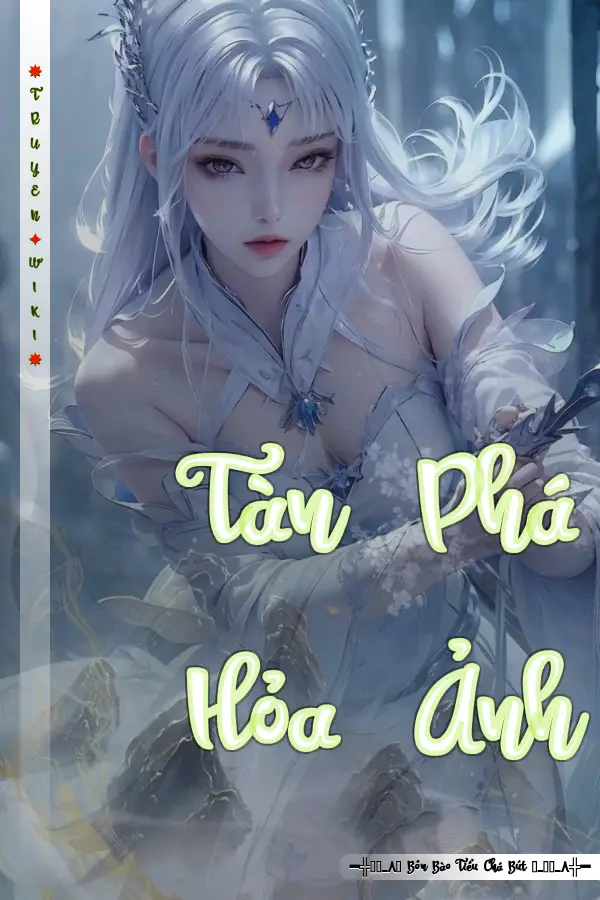 Tàn Phá Hỏa Ảnh