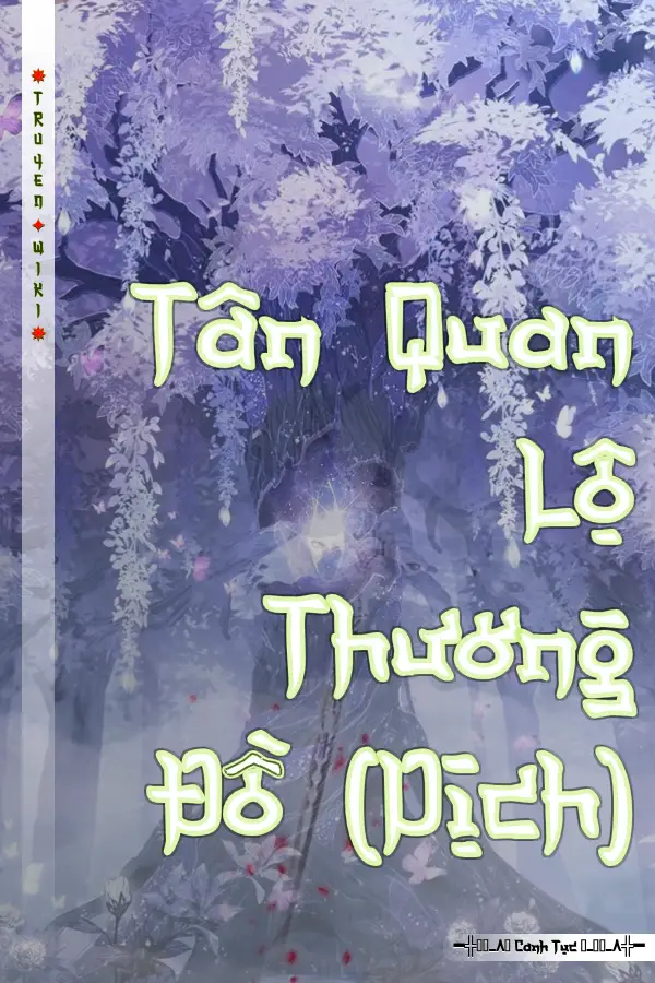 Truyện Tân Quan Lộ Thương Đồ (Dịch)