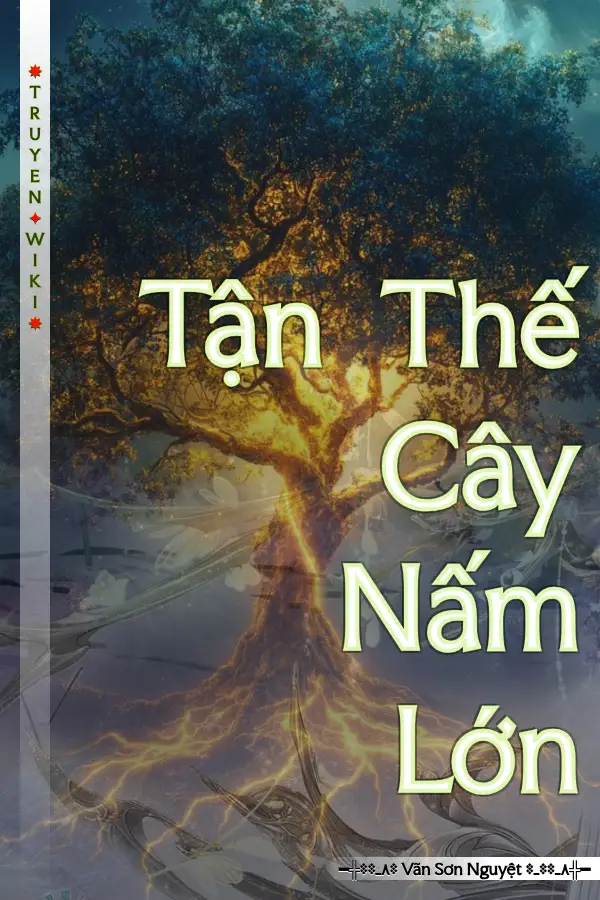 Tận Thế Cây Nấm Lớn