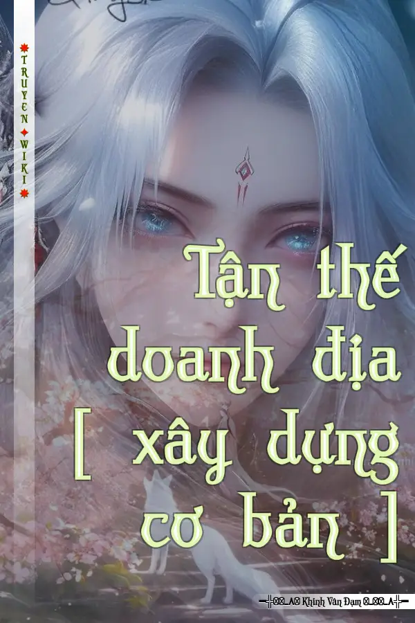 Tận thế doanh địa [ xây dựng cơ bản ]