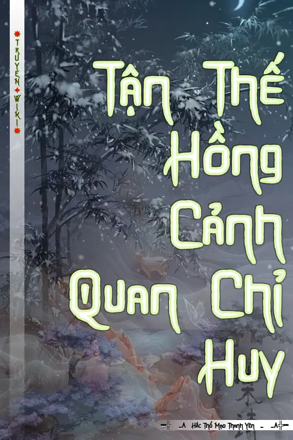 Tận Thế Hồng Cảnh Quan Chỉ Huy