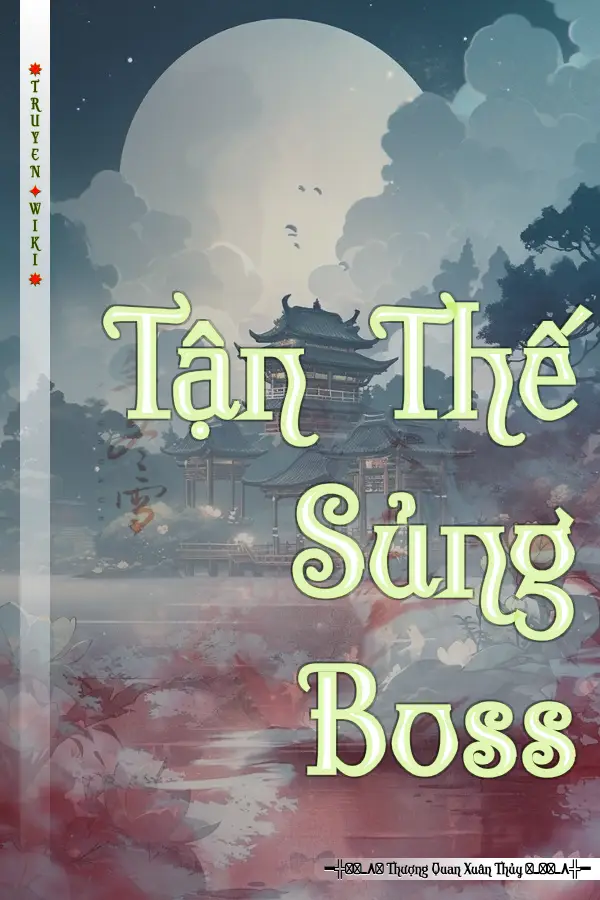 Tận Thế Sủng Boss