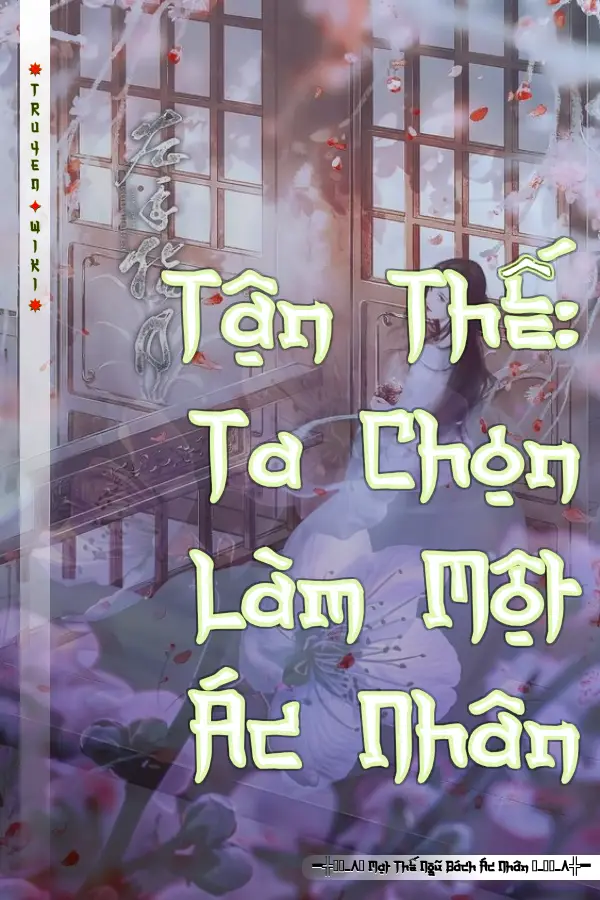 Tận Thế: Ta Chọn Làm Một Ác Nhân