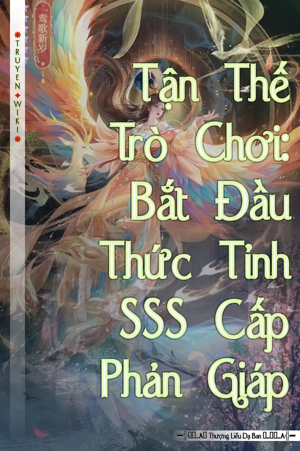 Tận Thế Trò Chơi: Bắt Đầu Thức Tỉnh SSS Cấp Phản Giáp