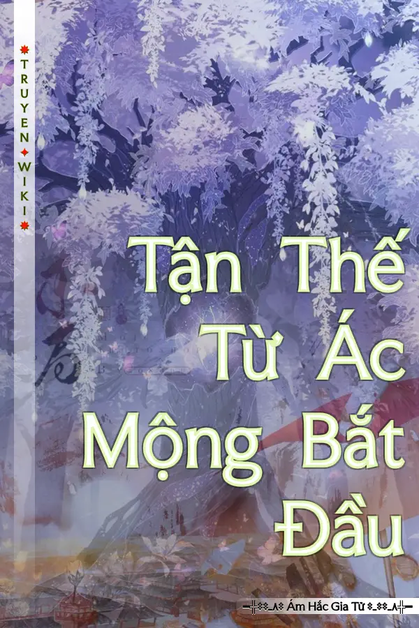 Truyện Tận Thế Từ Ác Mộng Bắt Đầu