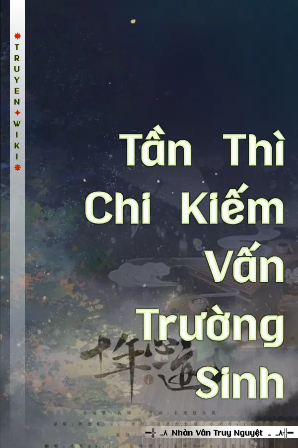 Tần Thì Chi Kiếm Vấn Trường Sinh