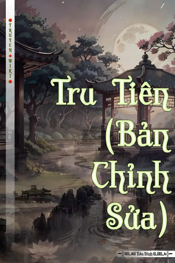 Truyện Tru Tiên (Bản Chỉnh Sửa)