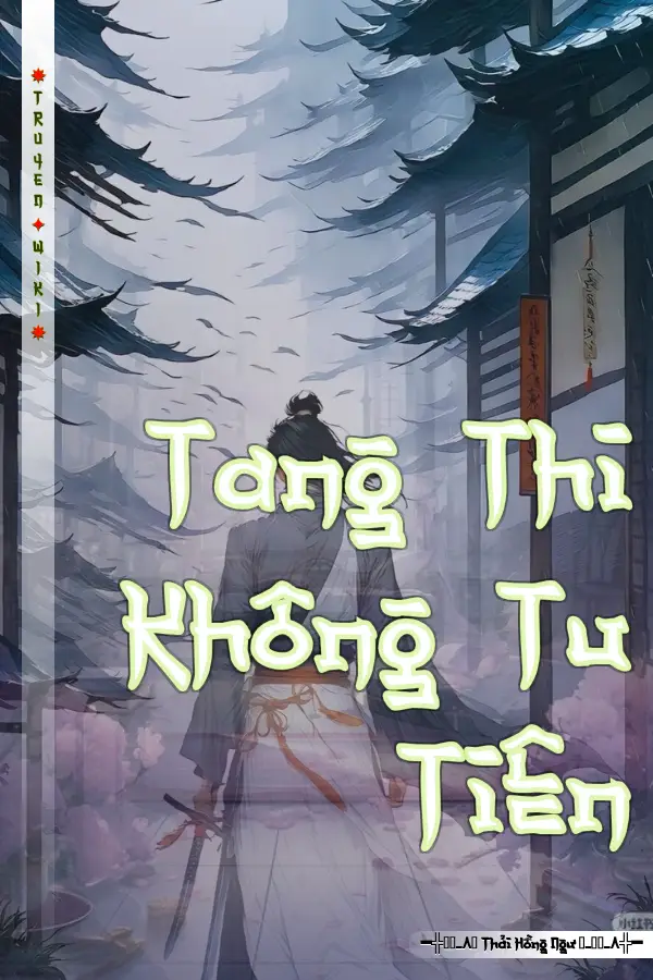 Truyện Tang Thi Không Tu Tiên