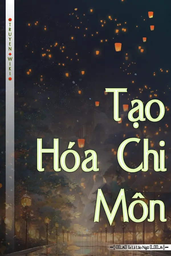 Truyện Tạo Hóa Chi Môn