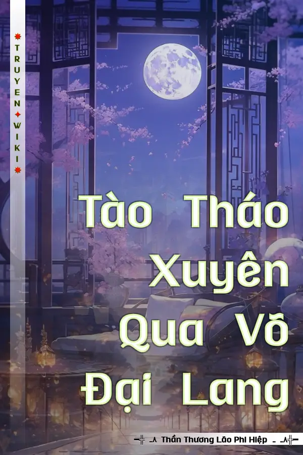 Tào Tháo Xuyên Qua Võ Đại Lang