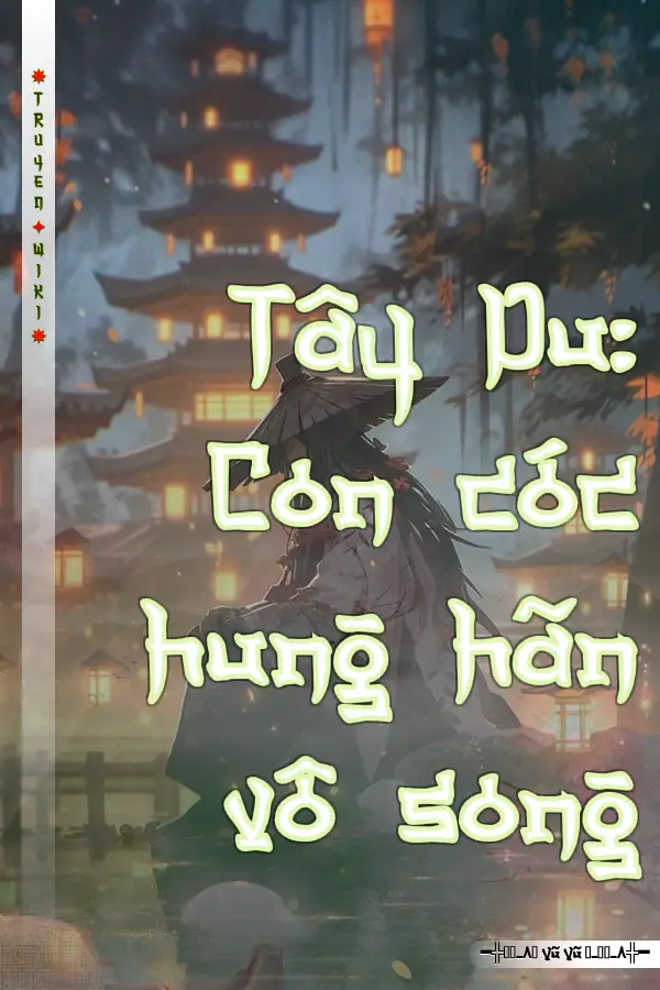 Tây Du: Con cóc hung hãn vô song