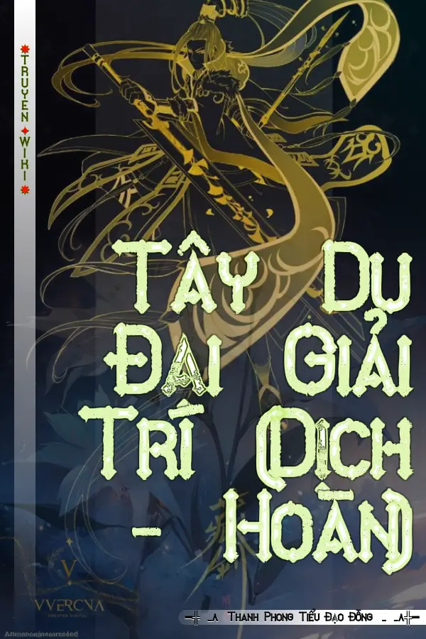 Tây Du Đại Giải Trí (Dịch - Hoàn)