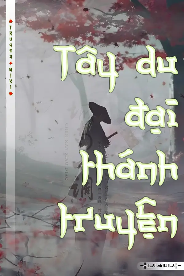 Tây du đại thánh truyện