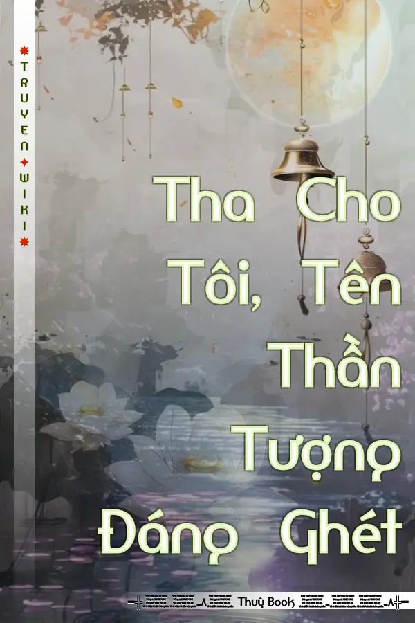 Truyện Tha Cho Tôi, Tên Thần Tượng Đáng Ghét