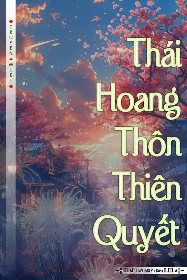 Truyện Thái Hoang Thôn Thiên Quyết