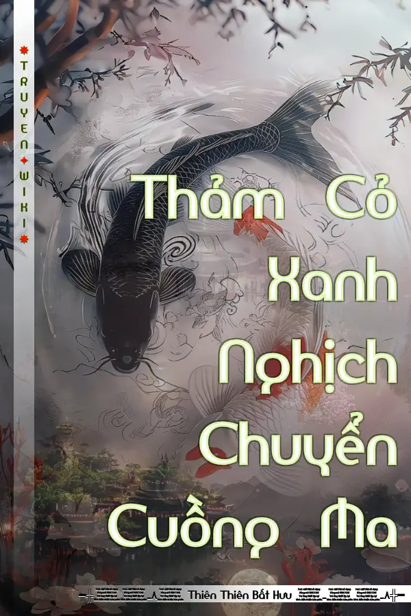 Thảm Cỏ Xanh Nghịch Chuyển Cuồng Ma