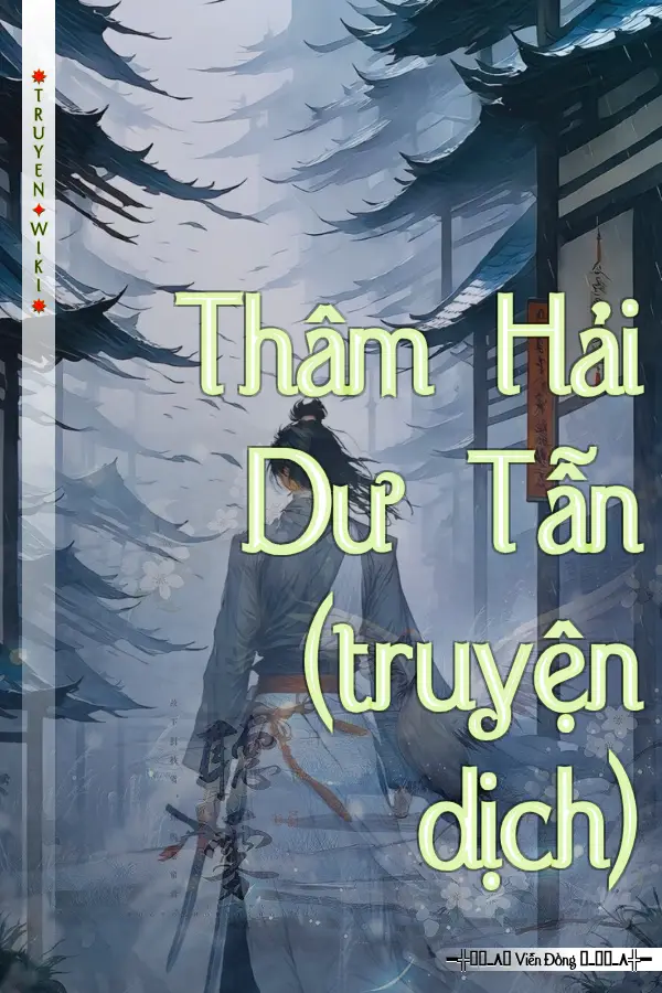 Truyện Thâm Hải Dư Tẫn (truyện dịch)