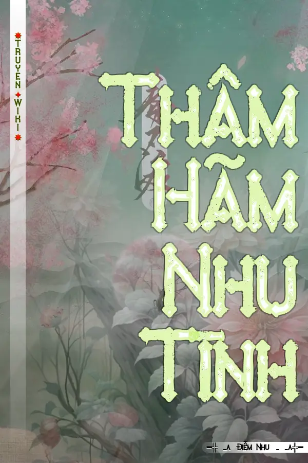 Thâm Hãm Nhu Tình