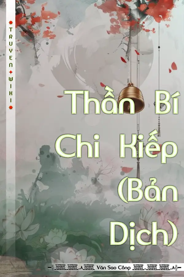 Thần Bí Chi Kiếp (Bản Dịch)