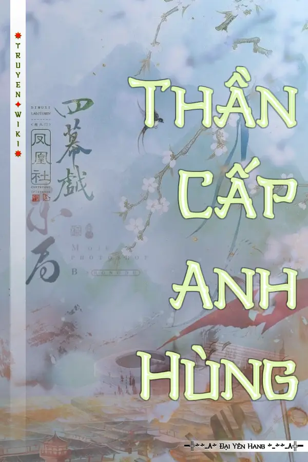 Thần Cấp Anh Hùng