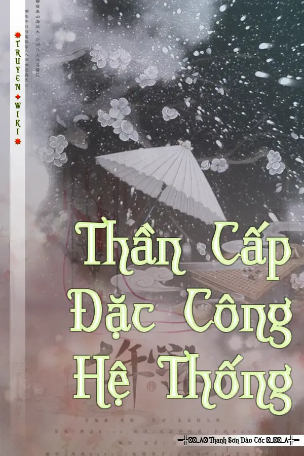 Thần Cấp Đặc Công Hệ Thống