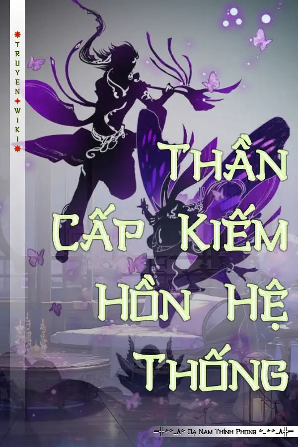 Thần Cấp Kiếm Hồn Hệ Thống