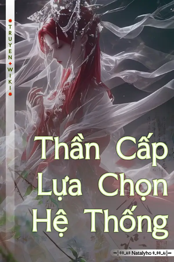 Thần Cấp Lựa Chọn Hệ Thống