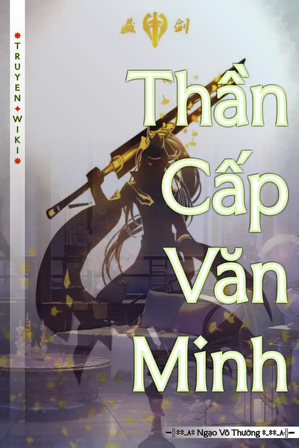 Truyện Thần Cấp Văn Minh