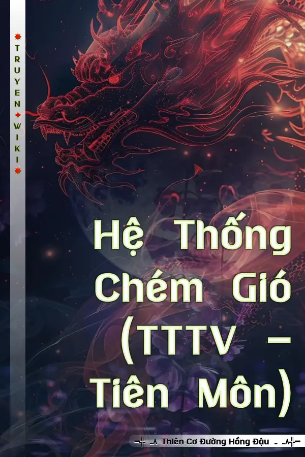 Hệ Thống Chém Gió (TTTV - Tiên Môn)