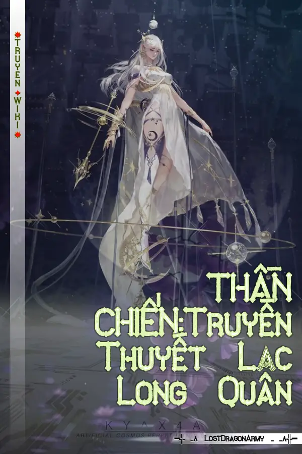 THẦN CHIẾN:Truyền Thuyết Lạc Long Quân