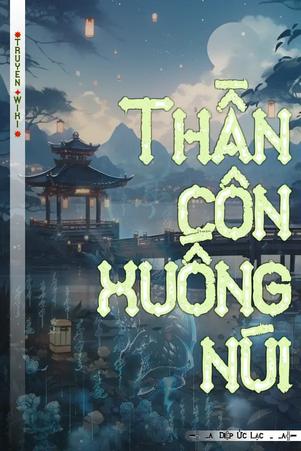 Truyện Thần côn xuống núi