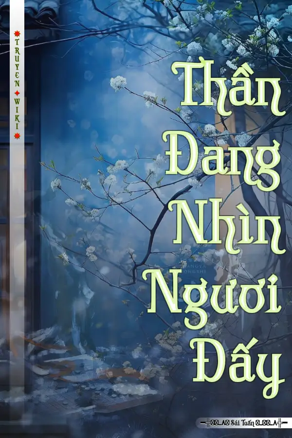 Thần Đang Nhìn Ngươi Đấy