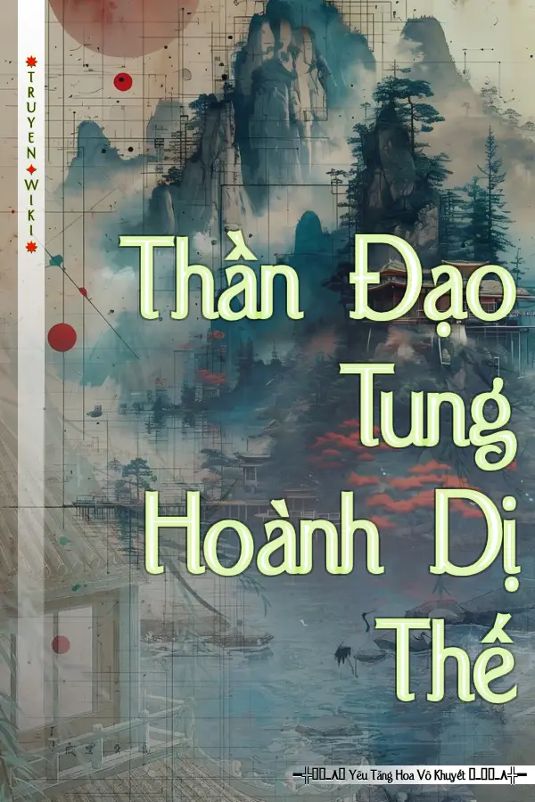 Truyện Thần Đạo Tung Hoành Dị Thế