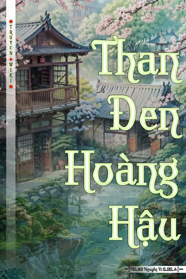 Truyện Than Đen Hoàng Hậu