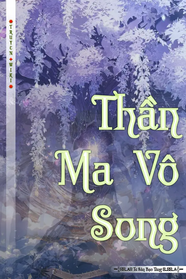 Thần Ma Vô Song