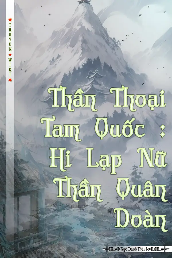 Thần Thoại Tam Quốc : Hi Lạp Nữ Thần Quân Doàn