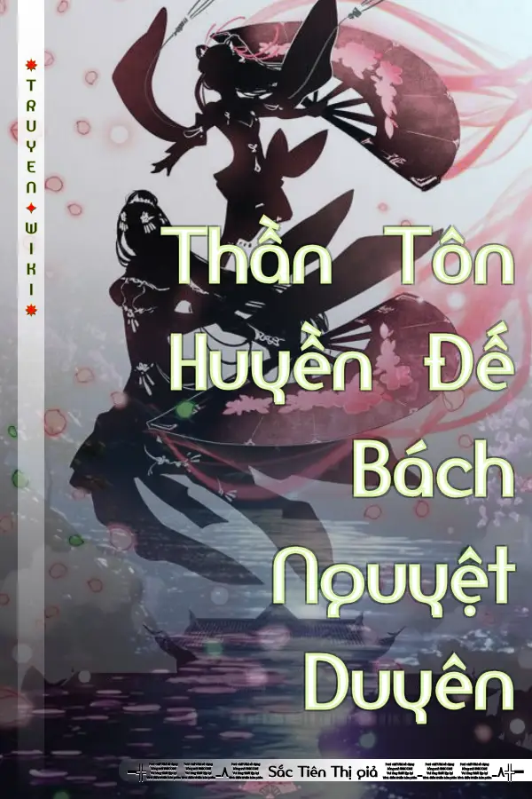 Truyện Thần Tôn Huyền Đế Bách Nguyệt Duyên