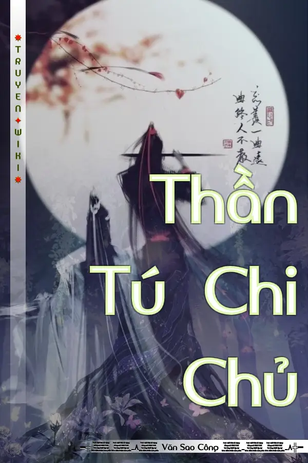 Truyện Thần Tú Chi Chủ