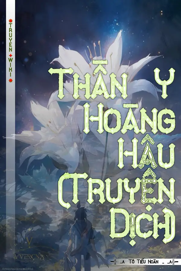 Thần Y Hoàng Hậu (Truyện Dịch)