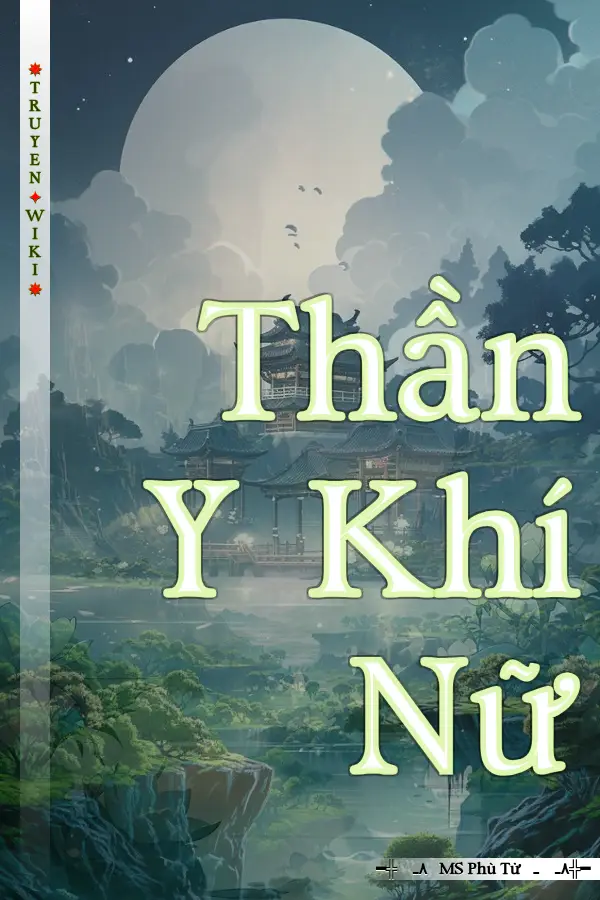 Thần Y Khí Nữ