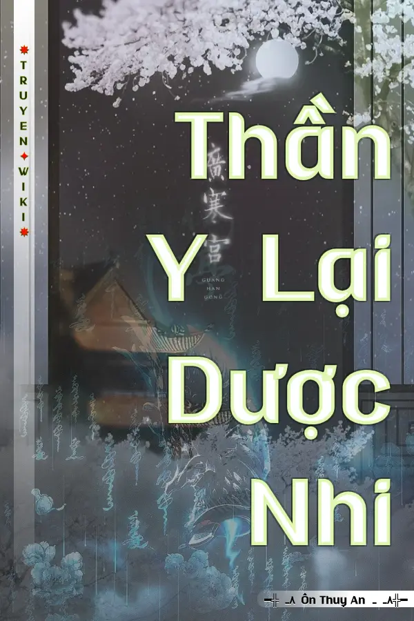 Truyện Thần Y Lại Dược Nhi