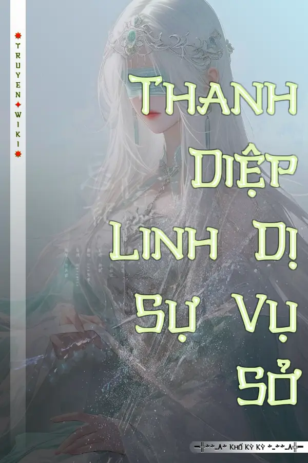 Thanh Diệp Linh Dị Sự Vụ Sở