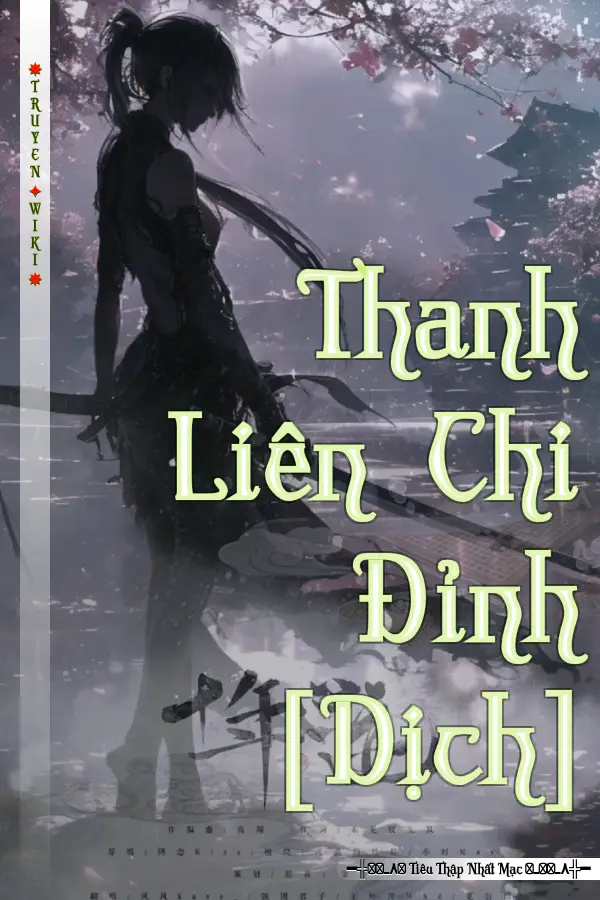 Truyện Thanh Liên Chi Đỉnh [Dịch]