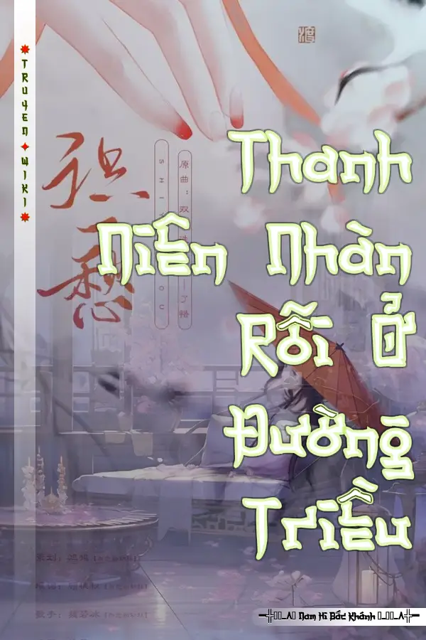 Truyện Thanh Niên Nhàn Rỗi Ở Đường Triều