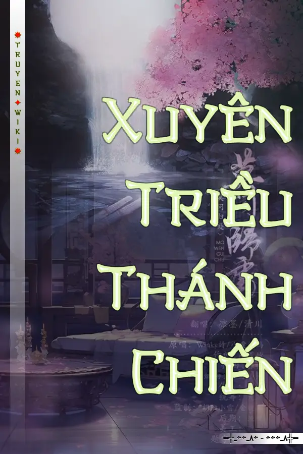 Truyện Xuyên Triều Thánh Chiến